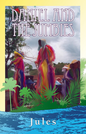 Cover of Daniel and the Jumbies