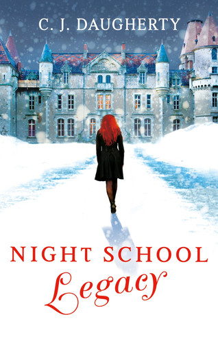 Cover of Legacy (Night School, #2)