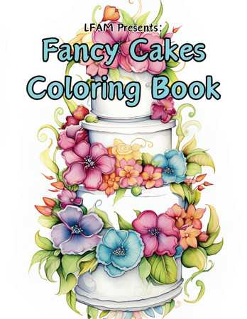 Cover of Fancy Cakes Coloring Book: 45 Coloring Pages