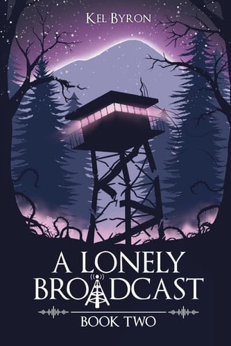 Cover of A Lonely Broadcast Book Two