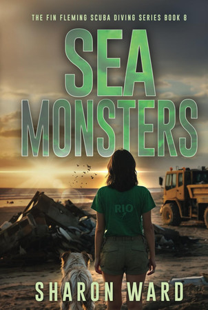 Cover of Sea Monsters: The Fin Fleming Scuba Diving Mystery Series