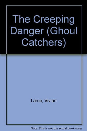 Cover of The Creeping Danger