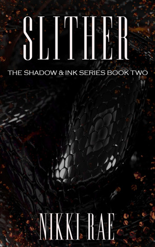 Cover of Slither (The Shadow & Ink Series)