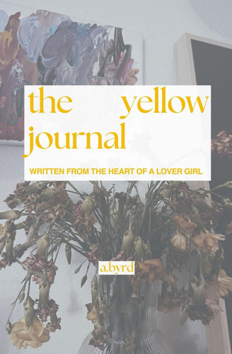 Cover of The Yellow Journal - Written From the Heart of a Lover Girl