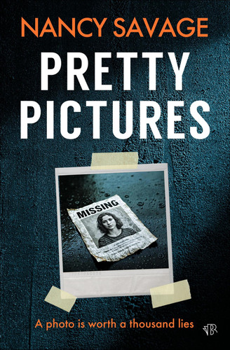 Cover of Pretty Pictures - An Unputdownable Contemporary Suspense Thriller