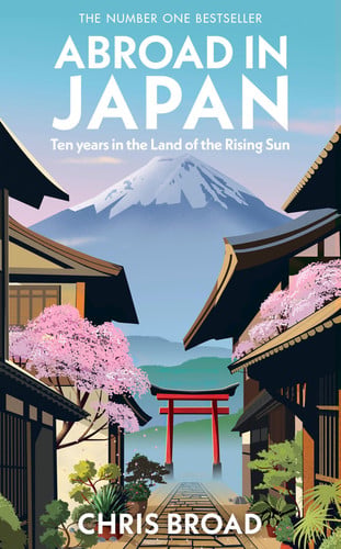 Cover of Abroad in Japan: Ten Years in the Land of the Rising Sun