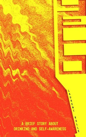 Cover of Yello: A Brief Story About Drinking and Self-Awareness