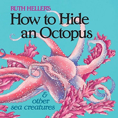 Cover of How to Hide an Octopus and Other Sea Creatures