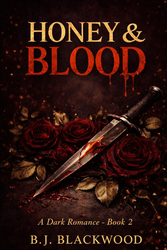 Cover of Honey & Blood: Honey & Knives Book 2