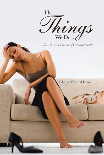 Cover of The Things We Do...