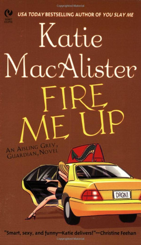 Cover of Fire Me Up (Aisling Grey, #2)