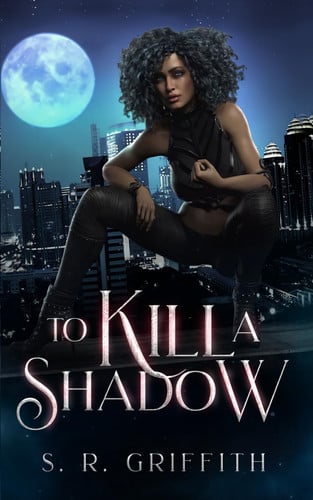 Cover of To Kill a Shadow