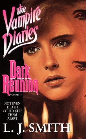 Cover of The Vampire Diaries: Dark Reunion