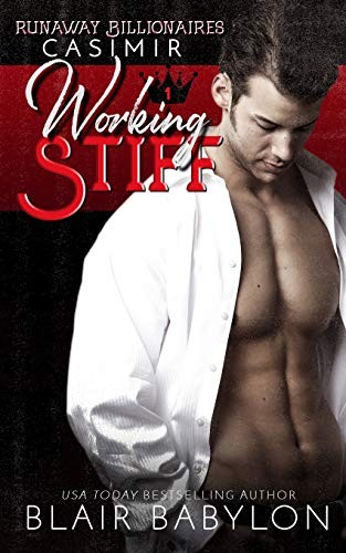 Cover of Working Stiff (Runaway Billionaires #1)
