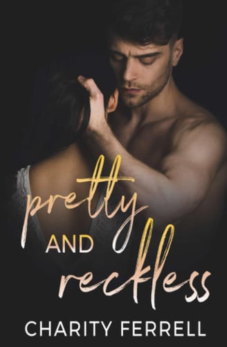 Cover of Pretty and Reckless