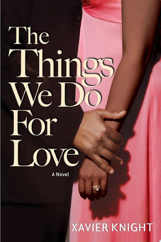 Cover of The Things We Do for Love