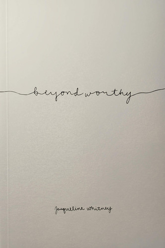 Cover of Beyond Worthy