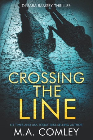 Cover of Crossing The Line (DI Sara Ramsey)