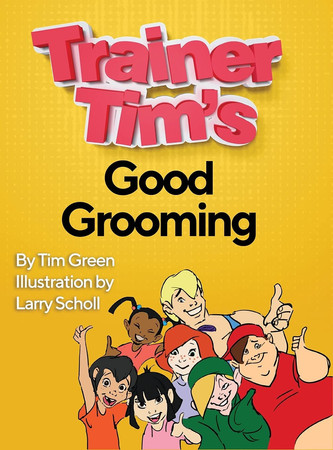 Cover of Trainer Tim's Good Grooming