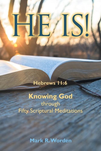 Cover of He Is! Knowing God Through Fifty Scriptural Meditations
