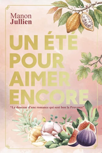 Cover of Un Été Pour Aimer Encore