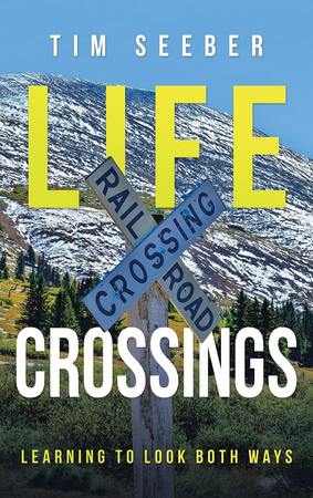 Cover of Life Crossings Learning to Look Both Ways