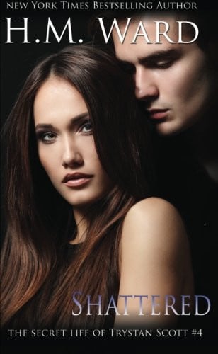 Cover of Shattered (The Secret Life of Trystan Scott, #4)