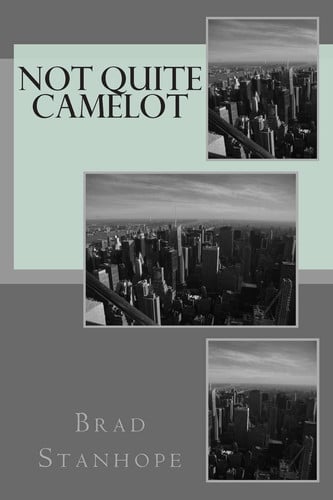 Cover of Not Quite Camelot