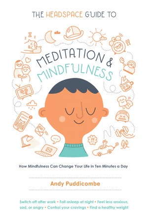 Cover of Get Some Headspace: How Mindfulness Can Change Your Life in Ten Minutes a Day