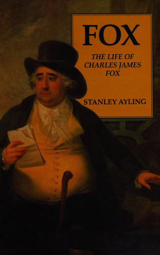 Cover of Fox: The Life of Charles James Fox