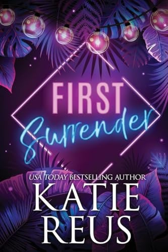 Cover of First Surrender (The Serafina: Sin City, #1)