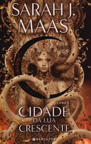Cover of Cidade Da Lua Crescente. Livro 3. Casa De Chama E Sombra