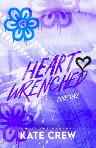 Cover of Heart Wrenched (Hollows Garage, #1)