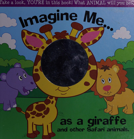 Cover of Imagine Me-- as a Giraffe
