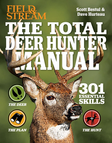 Cover of The Total Deer Hunter Manual (Field & Stream) 301 Hunting Skills You Need