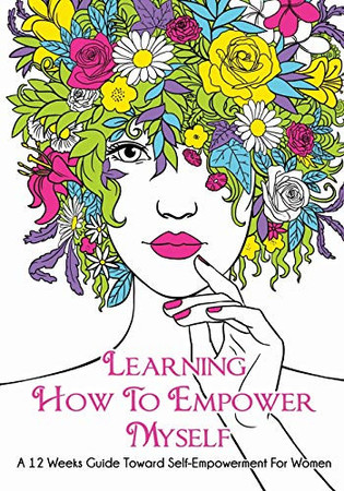 Cover of Learning How To Empower Myself