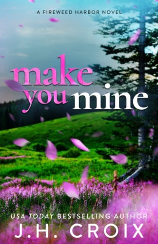 Cover of Make You Mine