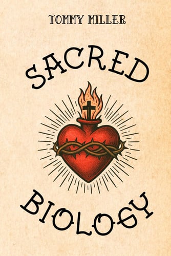 Cover of Sacred Biology: Reclaiming the Body as God’s Chosen Instrument for Healing, Wholeness, and the Kingdom Now