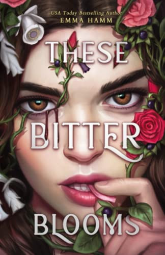 Cover of These Bitter Blooms