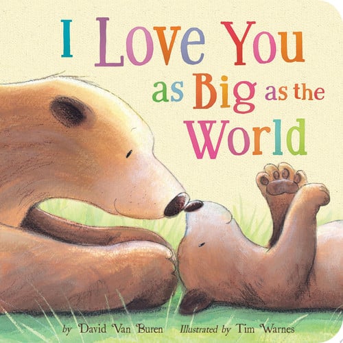 Cover of I Love You as Big as the World