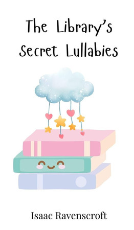 Cover of The Library's Secret Lullabies