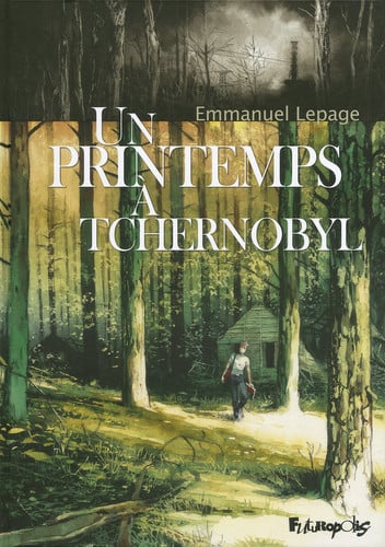 Cover of Un printemps à Tchernobyl