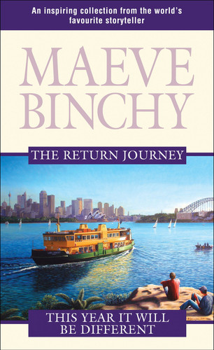 Cover of The Return Journey and This Year It Will Be Different An Inspiring Collection From the World's Favourite Story Teller