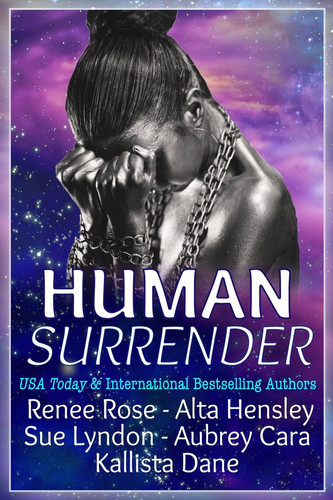 Cover of Human Surrender Five Dark Sci-Fi Alien Warrior Romance Novellas
