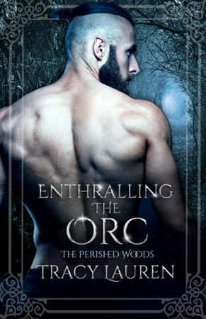 Cover of Enthralling the Orc