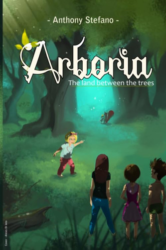 Cover of Arboria: The Land Between the Trees