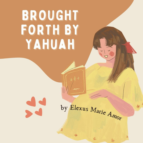 Cover of Brought Forth By Yahuah