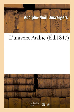 Cover of L'Univers. Arabie