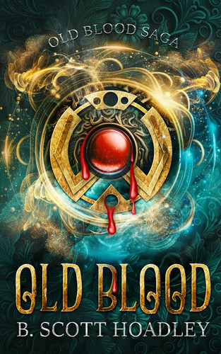 Cover of Old Blood (Old Blood Saga)