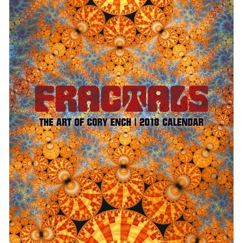 Cover of Fractals by Cory Ench 2018 Wall Calendar